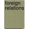 Foreign Relations door Onbekend