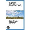 Forest Protection door Carl Alwin Schenck