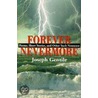 Forever Nevermore door Joseph Gentile