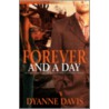 Forever and a Day door Dyanne Davis