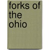 Forks of the Ohio door Martin Clayton