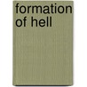 Formation of Hell by Alan E. Bernstein