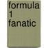 Formula 1 Fanatic