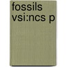 Fossils Vsi:ncs P by Keith Thomson