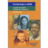 Fostering A Child door Henrietta Bond