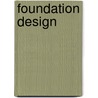 Foundation Design door Donald P. Coduto