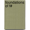 Foundations of F# by Robert Pickering