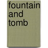 Fountain And Tomb by Najib Mahfuz