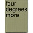 Four Degrees More