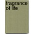 Fragrance Of Life