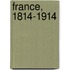 France, 1814-1914