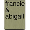 Francie & Abigail door Nicole Chamott