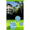 Frankfurt on foot by Kristiane Müller-Urban