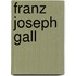 Franz Joseph Gall