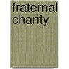 Fraternal Charity door Fataher Valuy S.J.