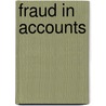 Fraud In Accounts door Anonymous Anonymous