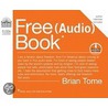 Free (Audio) Book door Brian Tome