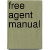 Free Agent Manual door Josephine Monroe
