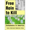 Free Rein To Kill door Paula Andrasko