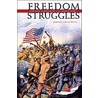 Freedom Struggles door Adriane Lentz-Smith