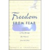 Freedom from Fear door Francis W. Vanderwall