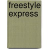 Freestyle Express door John Haywood