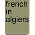 French in Algiers