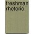 Freshman Rhetoric