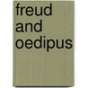 Freud And Oedipus door Peter Rudnytsky