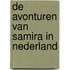 De avonturen van Samira in Nederland