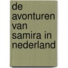 De avonturen van Samira in Nederland door J. Herts