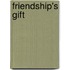 Friendship's Gift