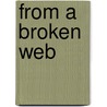 From A Broken Web door Catherine Keller
