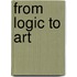 From Logic To Art