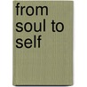 From Soul to Self door Onbekend