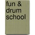 Fun & Drum School