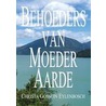 Behoeders van moeder aarde door C. Gossuin