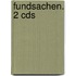 Fundsachen. 2 Cds