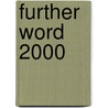 Further Word 2000 door R.P. Richards