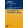 Fuzzy Mathematics door George A. Anastassiou