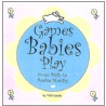 Games Babies Play door Vicki Lansky