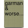 Garman & Worse... door Alexander Lange Kielland