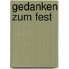 Gedanken zum Fest door Onbekend