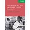 Illegal Migration and Gender in a Global and Historical Perspective door Marlou Schrover