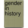 Gender In History door Merry E. Wiesner-Hanks