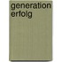 Generation Erfolg