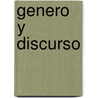 Genero y Discurso by Deborah Tannen