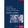 Genetik verstehen by Fritz Wrba