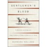 Gentlemen's Blood by Barbara Holland