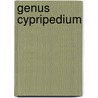 Genus Cypripedium door Phillip Cribb